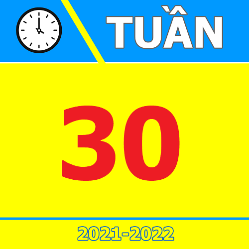 TKB Tuần 30 (từ 21/02 đến 27/02, năm học 2021-2022)